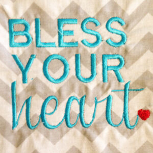 Darling “Bless Your Heart” Machine Embroidery Design in 5 Sizes
