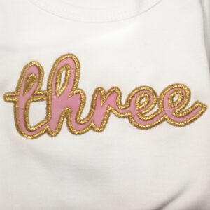 Adorable three year old appliqué and embroidery design in 6 styles and sizes – the word three in cursive