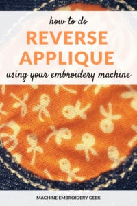 How to do reverse appliqué - Machine Embroidery Geek