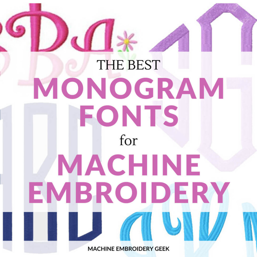 10 Greatest Monogram Fonts for Machine Embroidery - Project DIY Hub
