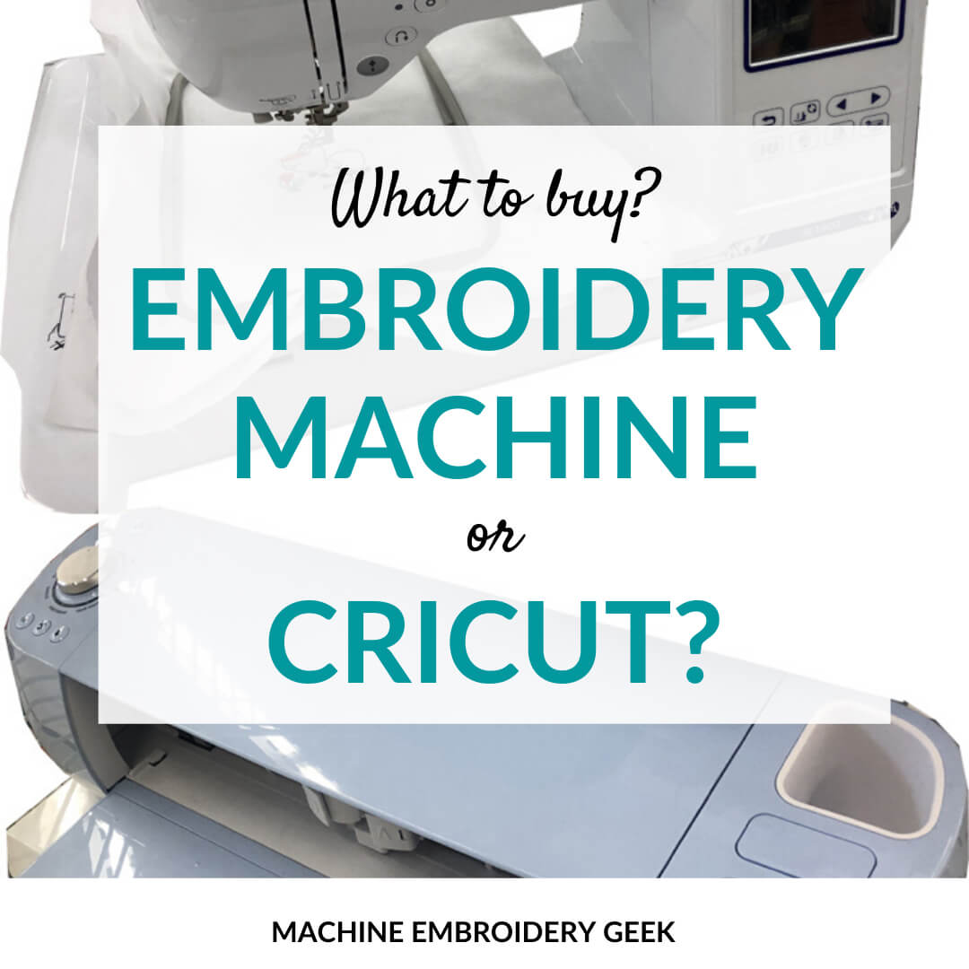 Embroidery Machine Or Cricut Machine Embroidery Geek