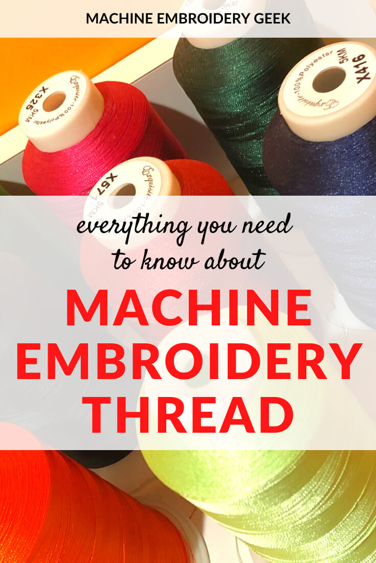 What is machine embroidery thread? - Machine Embroidery Geek