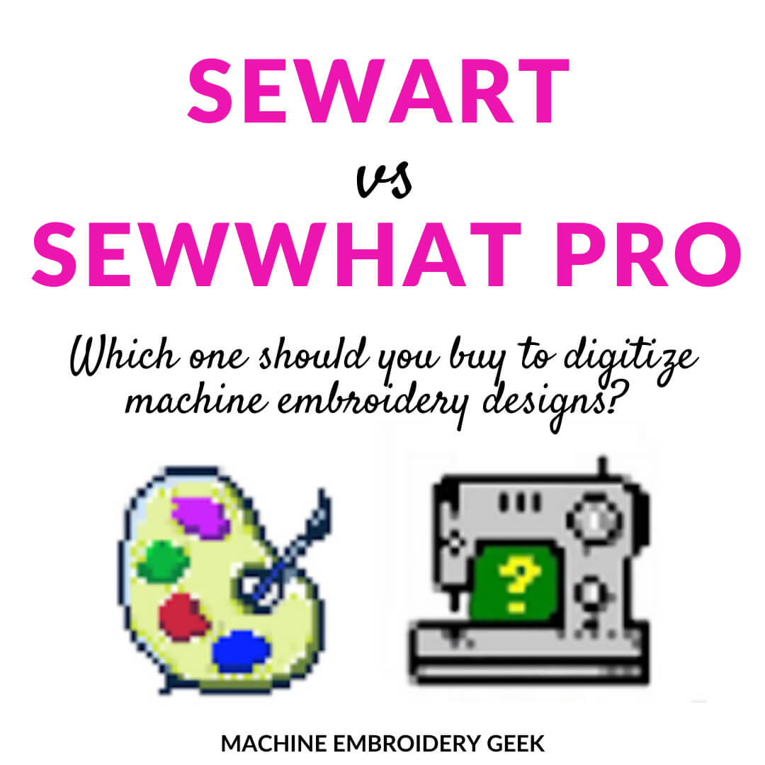 SewArt vs SewWhat Pro Machine Embroidery Software