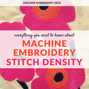 What is stitch density in machine embroidery? - Machine Embroidery Geek