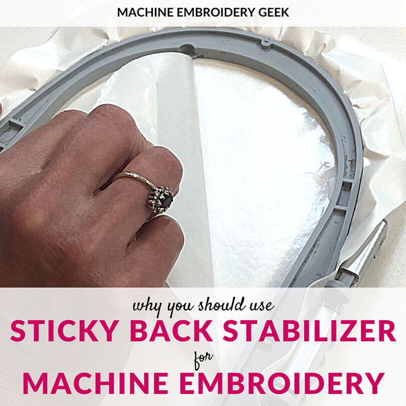 Sticky back stabilizer for machine embroidery - Machine Embroidery Geek