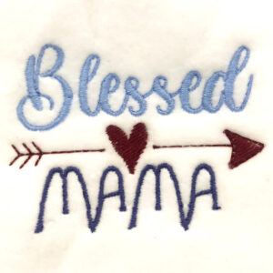 Blessed mama machine embroidery design