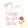 thank you for helping me grow machine embroidery design