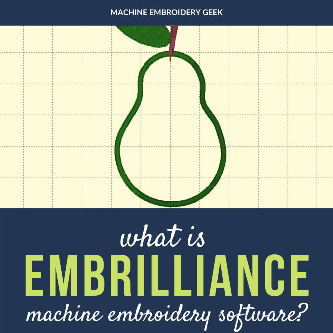 How to use Embrilliance Essentials - Machine Embroidery Geek