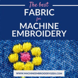 Best fabrics for machine embroidery - Machine Embroidery Geek