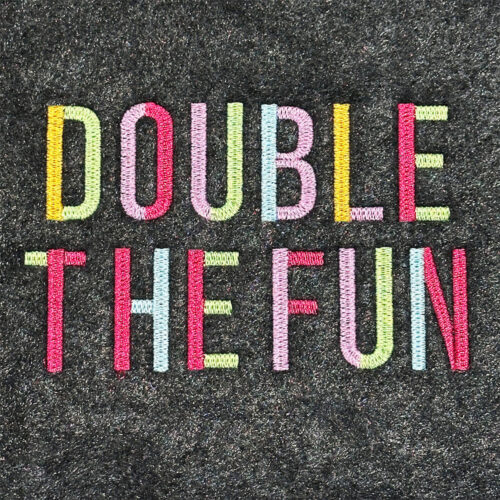 Double the fun embroidery font
