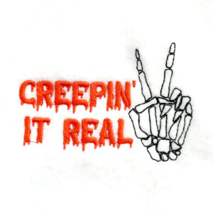 Creepin’ it real embroidery design